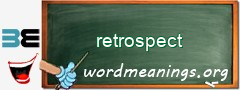 WordMeaning blackboard for retrospect